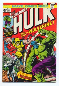Hulk #181 features the first full appearance of the Wolverine. The previous issue actually showed the Wolverine in a few frames.